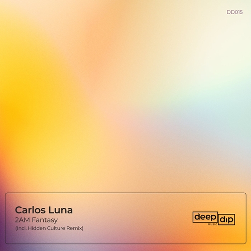 Carlos Luna - 2AM Fantasy [DD015]